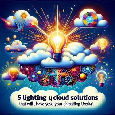 5 Lighting Up Cloud Solutions That Will Have You Shouting Eureka!